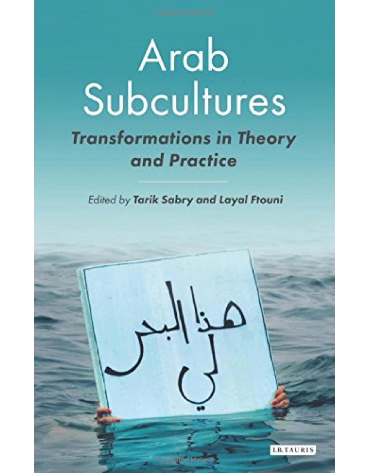 Arab Subcultures (Library of Modern Middle East Studies)