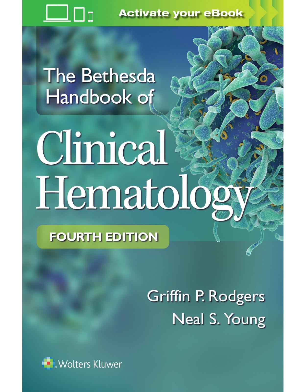 The Bethesda Handbook of Clinical Hematology