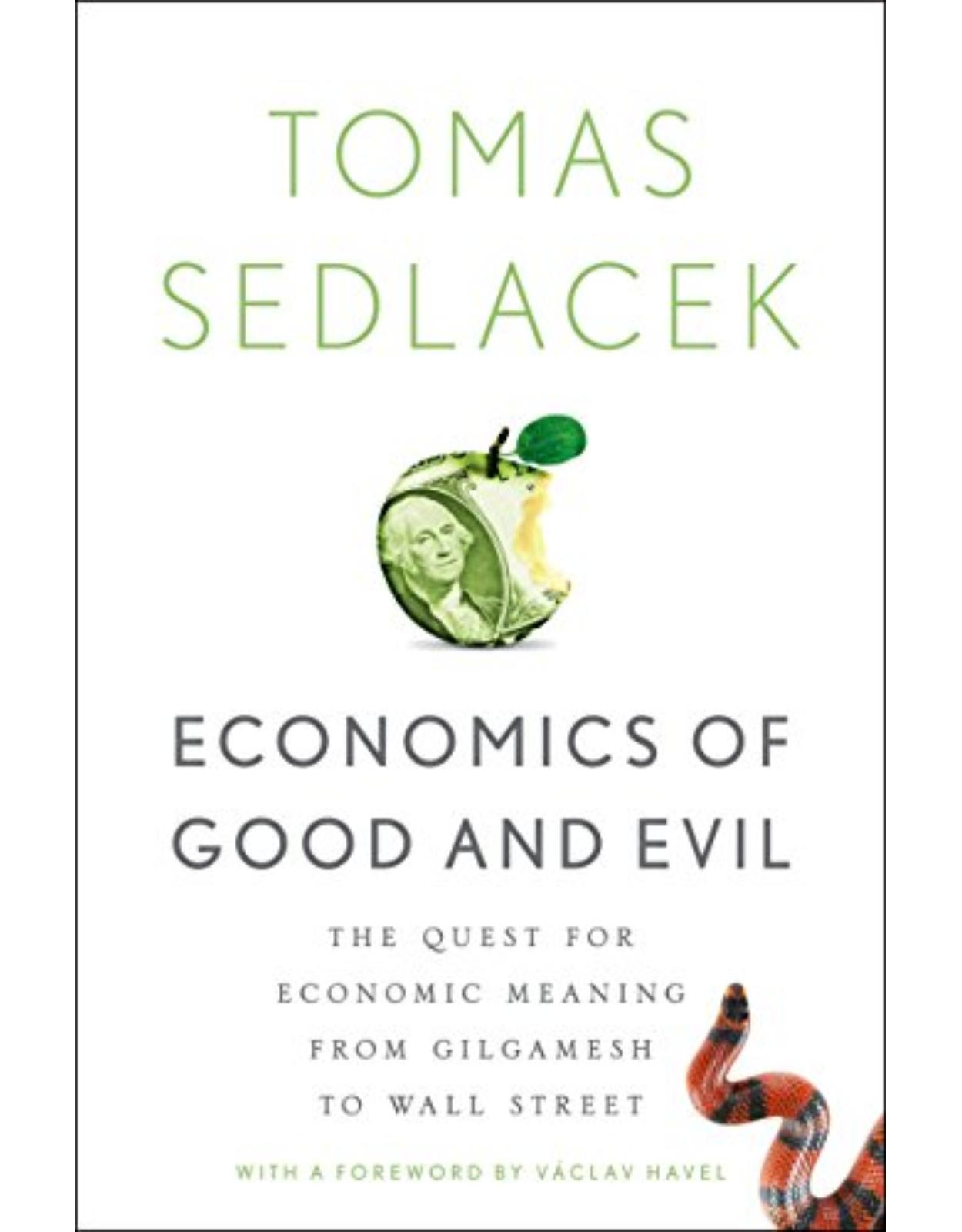 Economics of Good and Evil