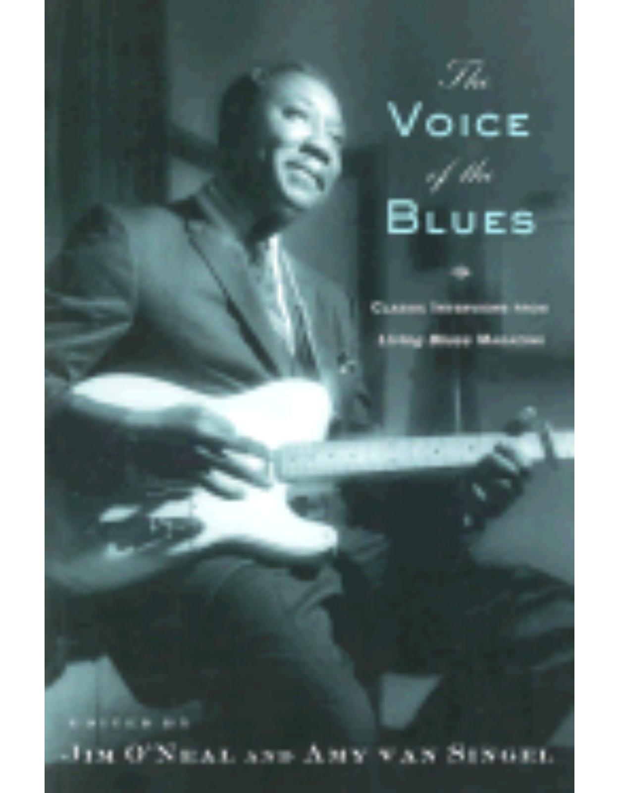 The Voice of the Blues: Classic Interviews from 