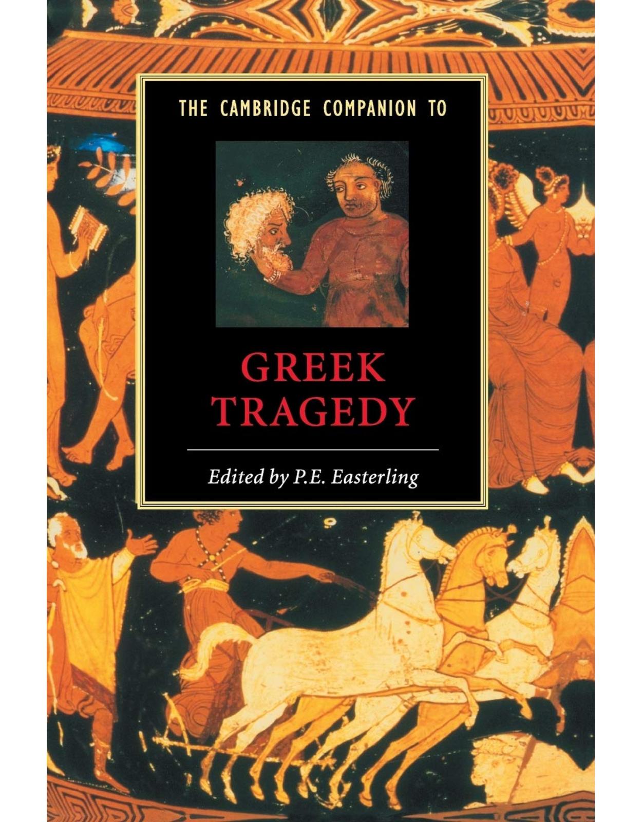 The Cambridge Companion to Greek Tragedy