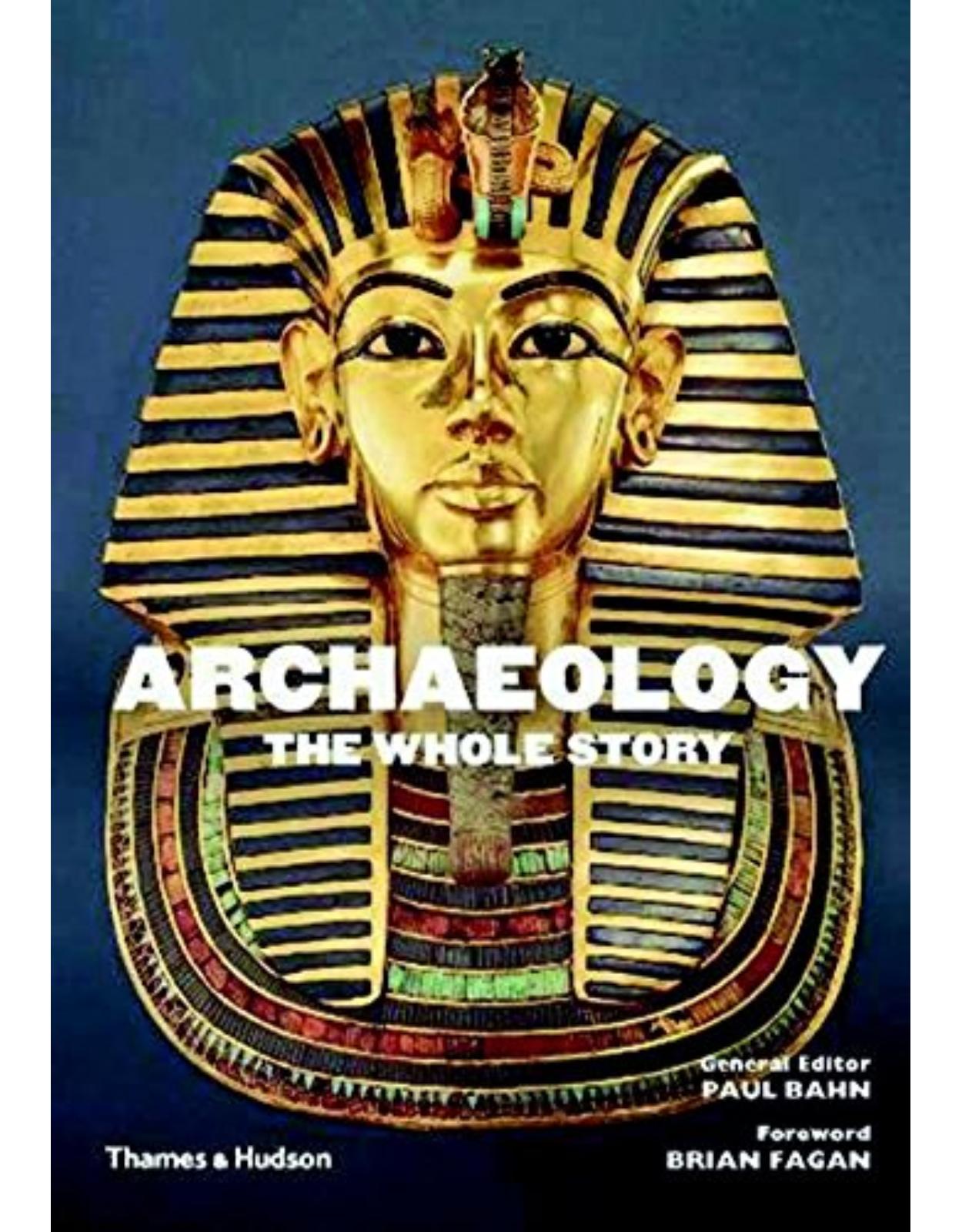 Archaeology: The Whole Story