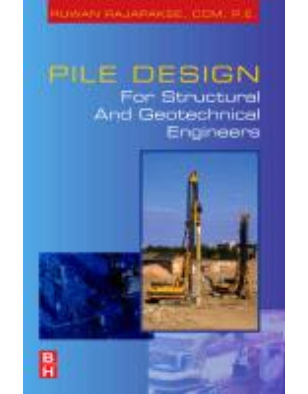 Pile Design and Construction Rules of Thumb