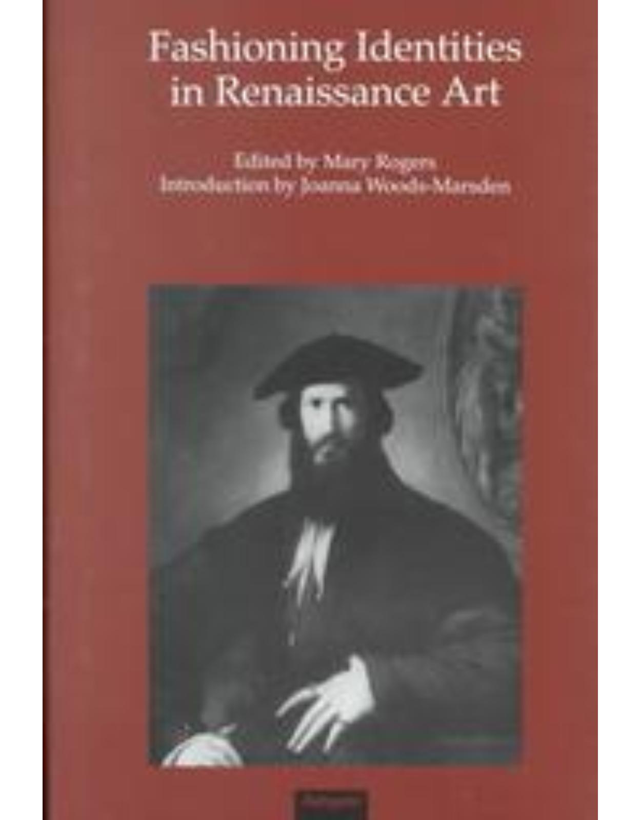 Fashioning Identities in Renaissance Art