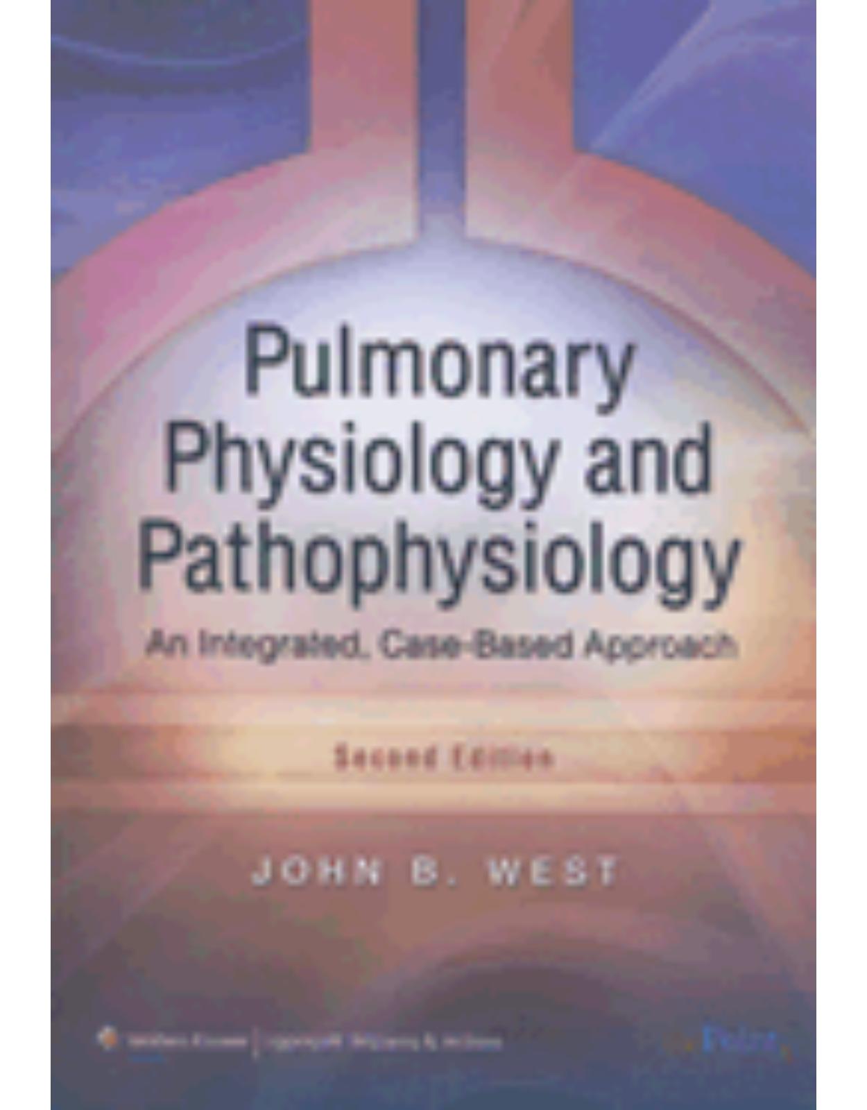 Pulmonary Physiology and Pathophysiology