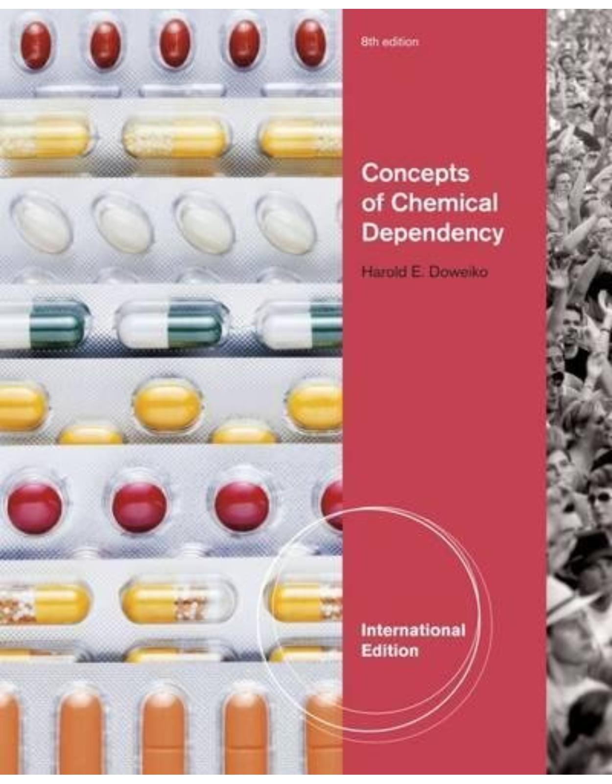 Concepts of Chemical Dependency, International Edition 8e