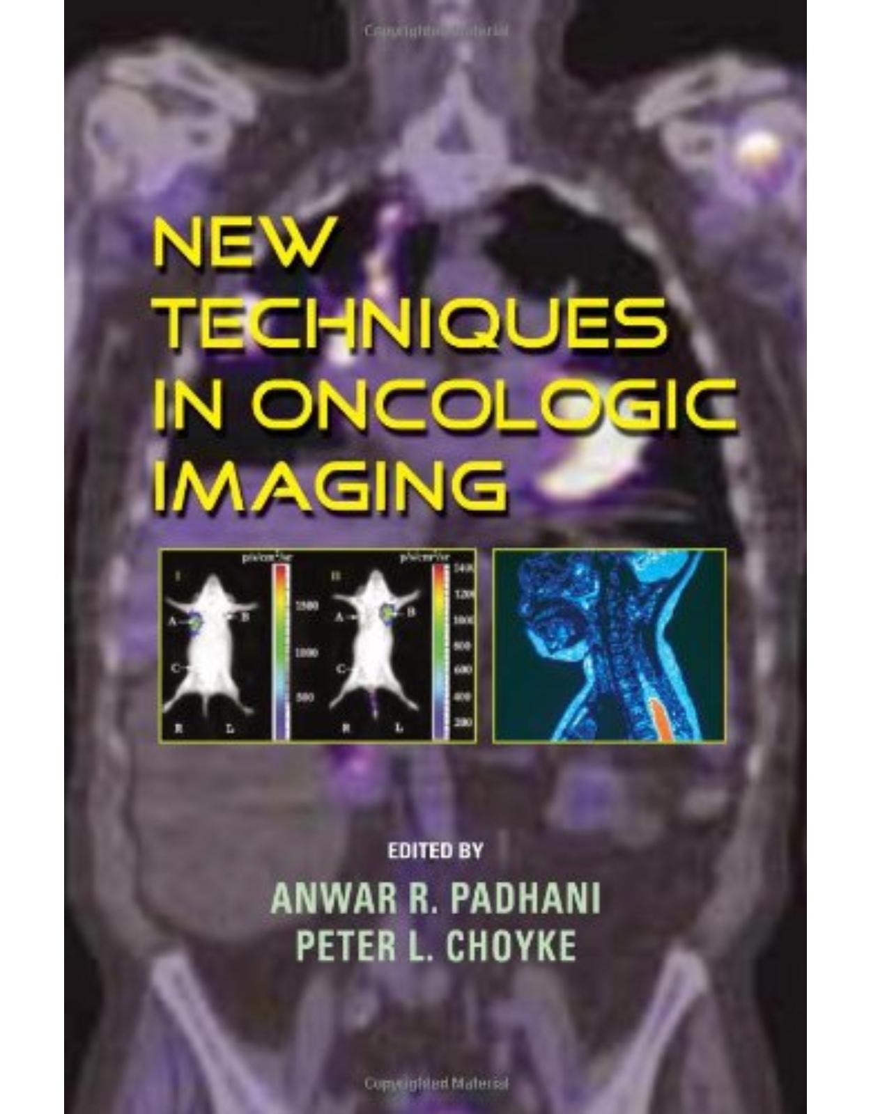 New Techniques in Oncologic Imaging