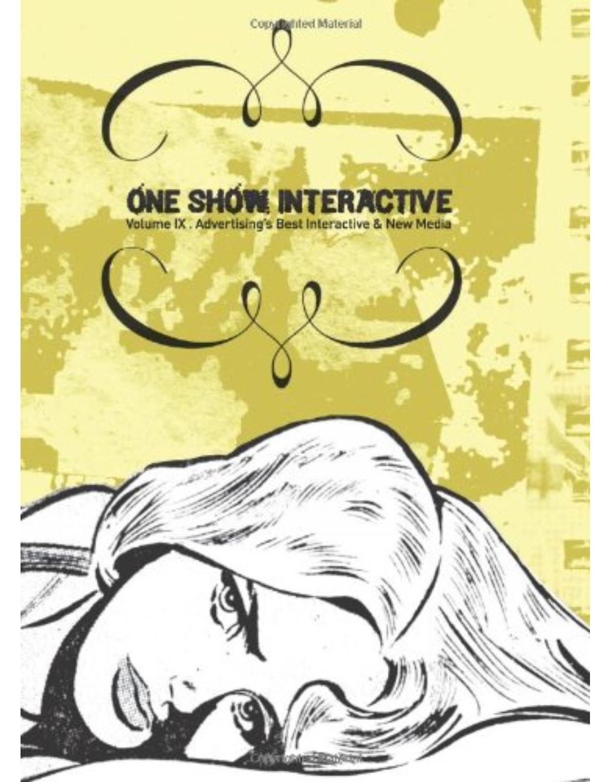 The One Show Interactive Volume IX