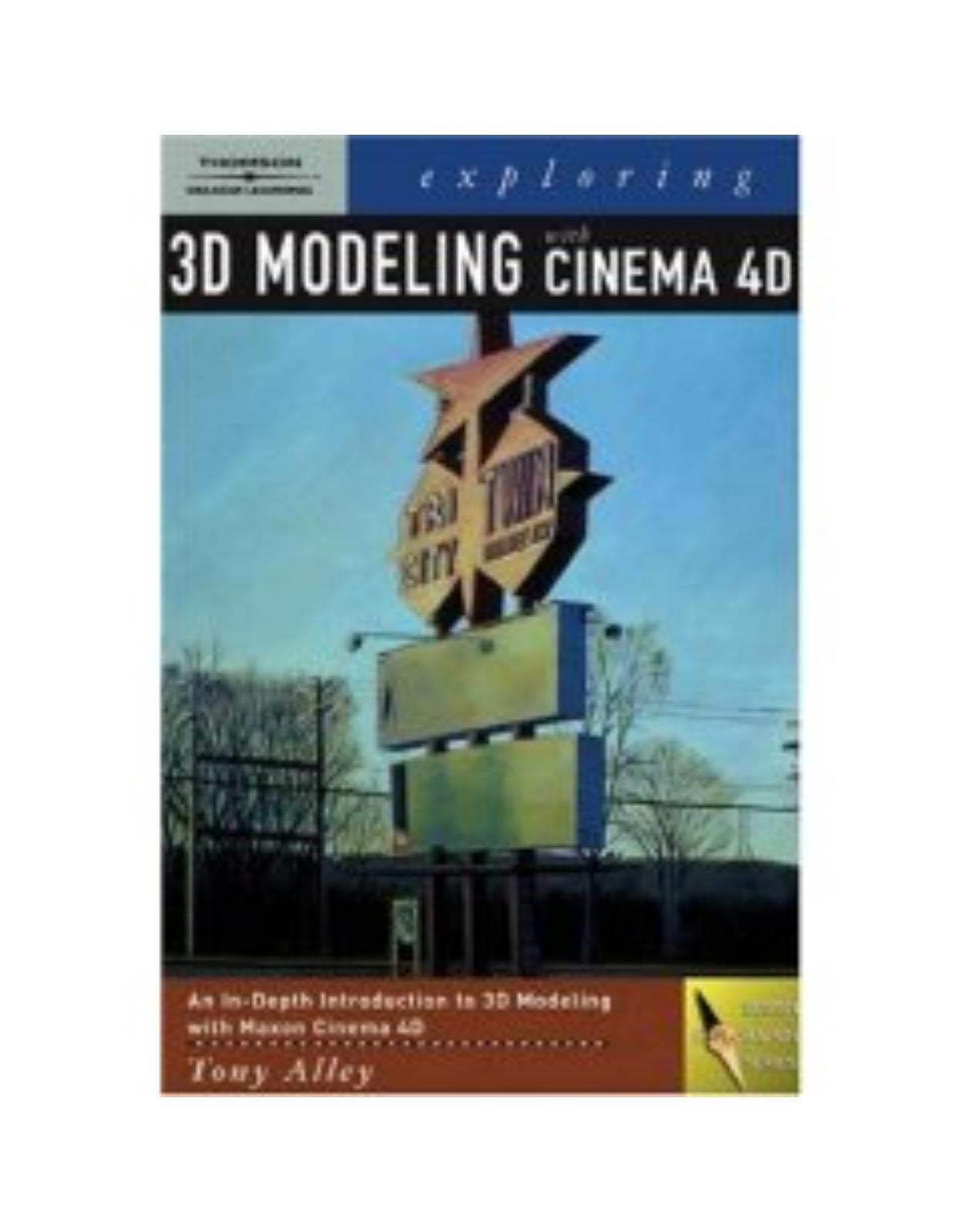 Exploring 3D Modeling with Cinema 4D V9