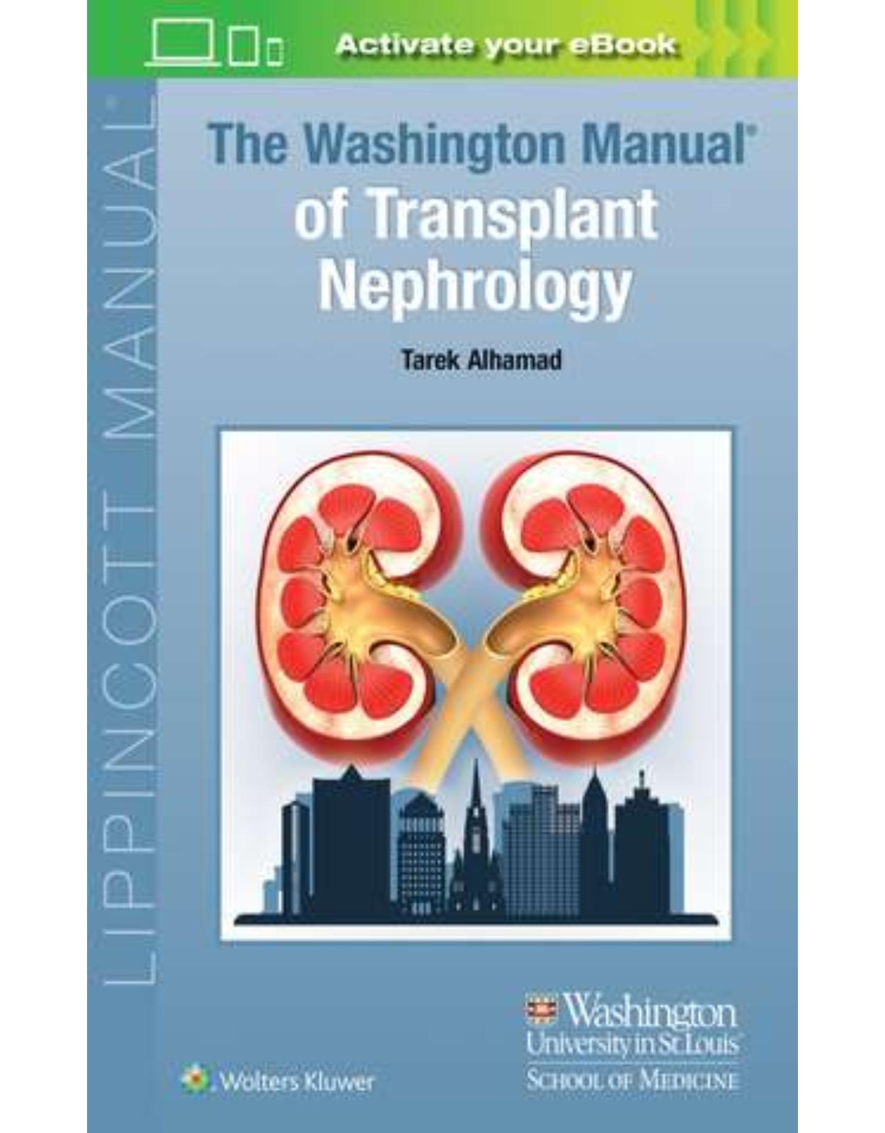 The Washington Manual of Transplant Nephrology