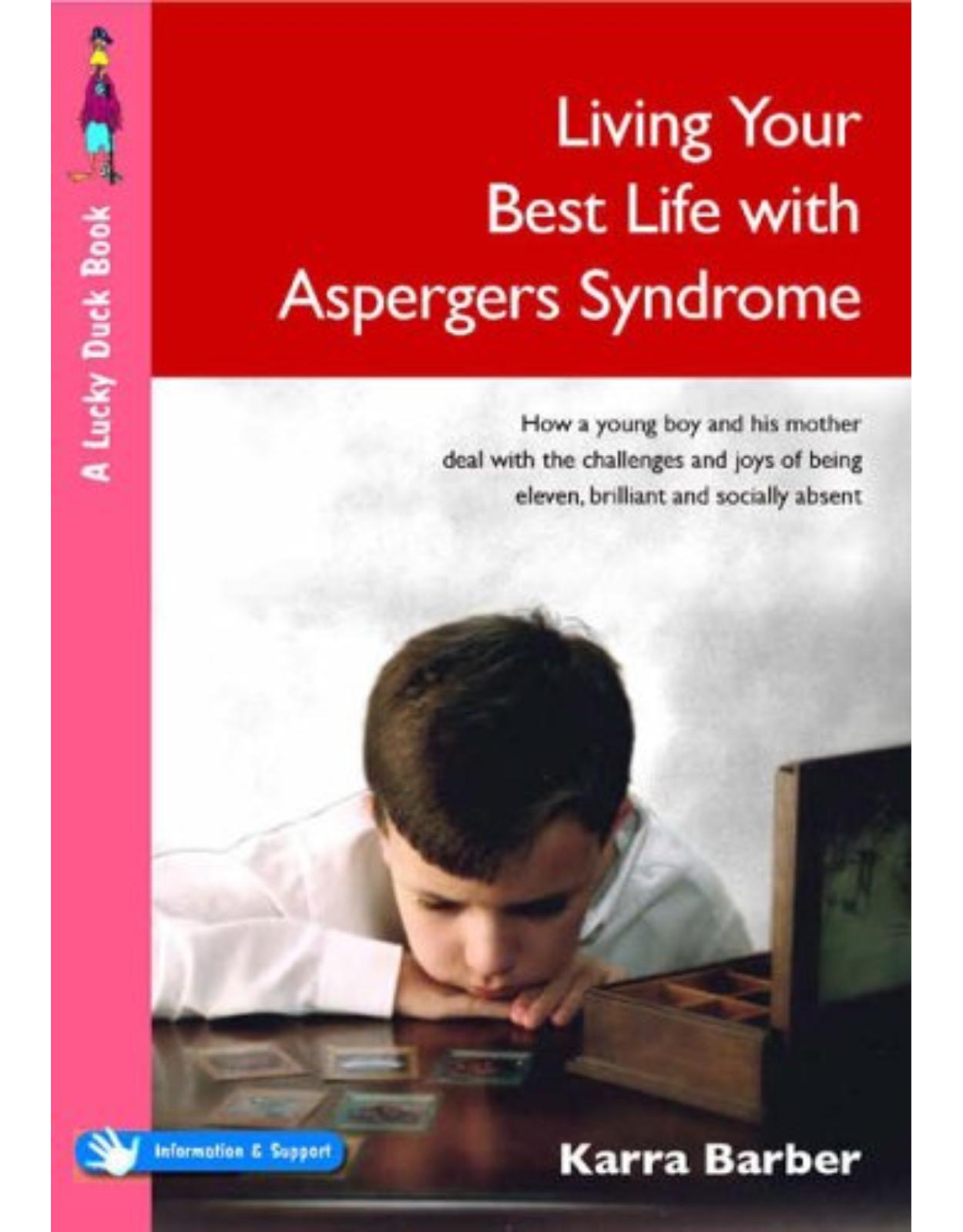 Living Your Best Life with Asperger's Syndrome