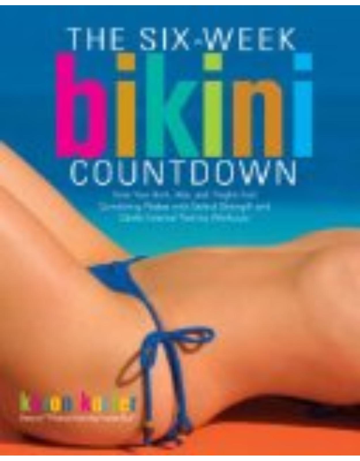 Six-Week Bikini Countdown