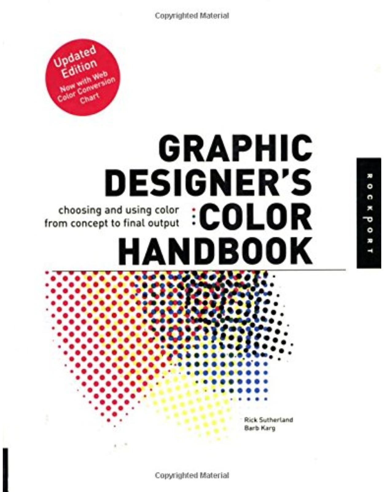 Graphic designer's color handbook : choosing and using color from concept to final output