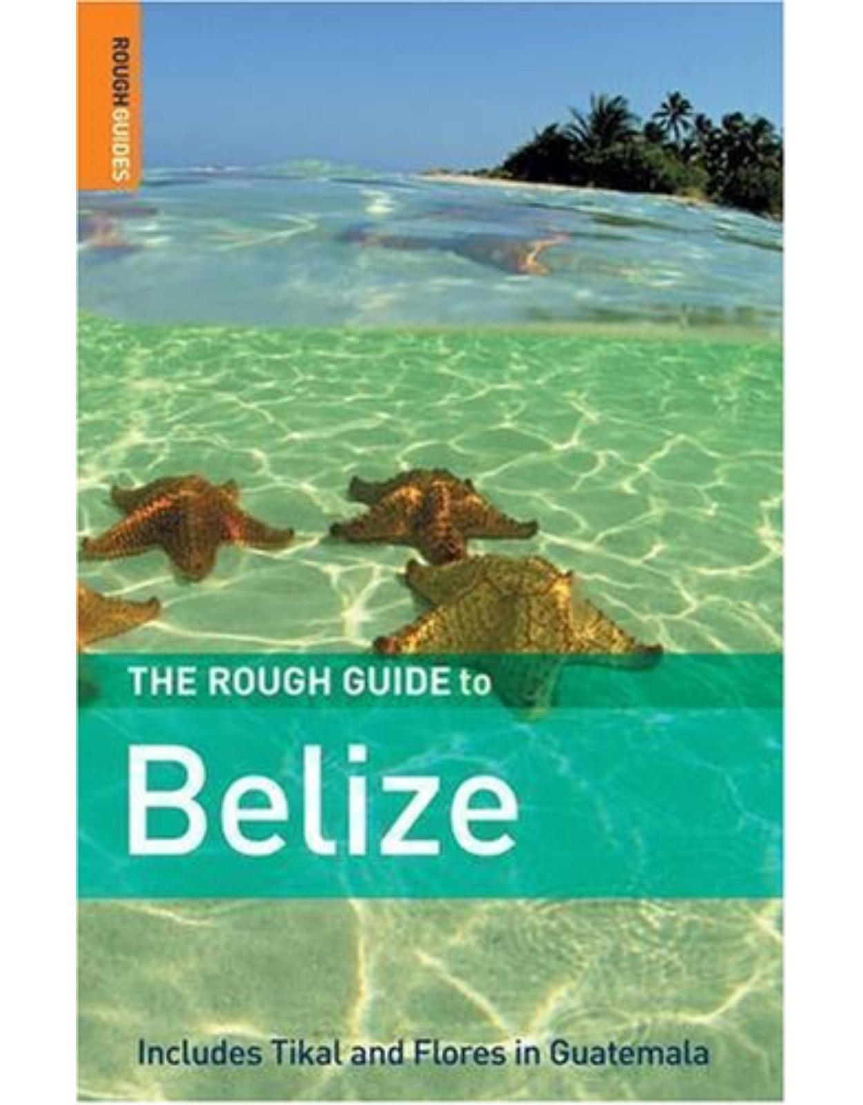 The Rough Guide to Belize