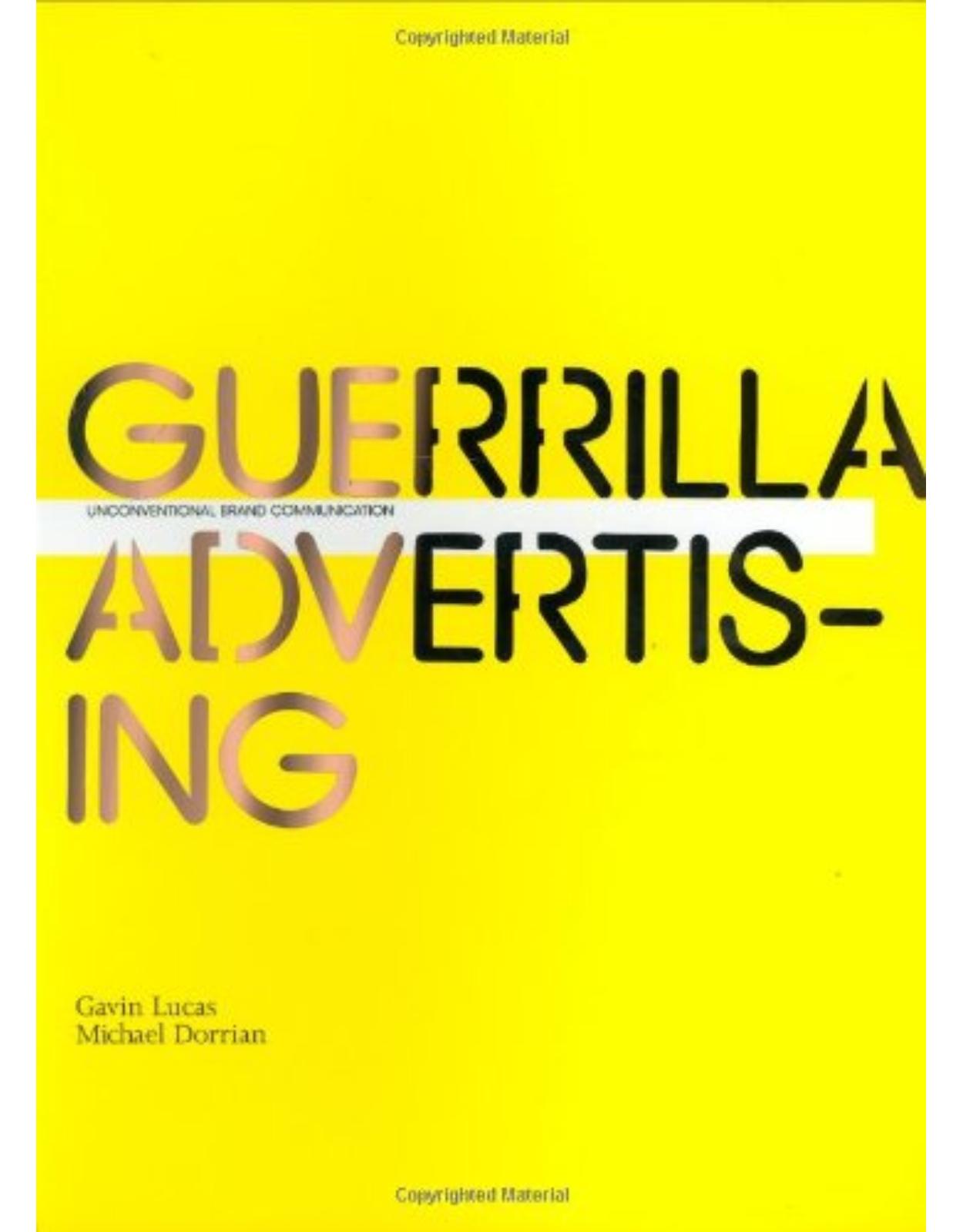 Guerrilla Advertising: Unconventional Brand Communication