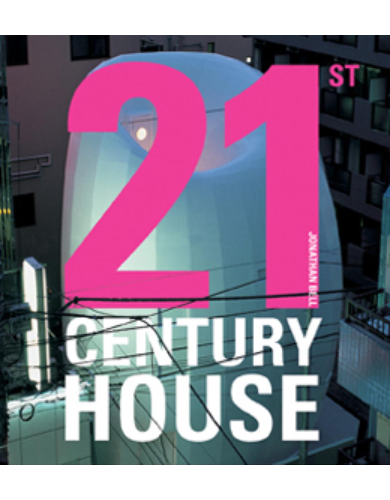 21st Century House