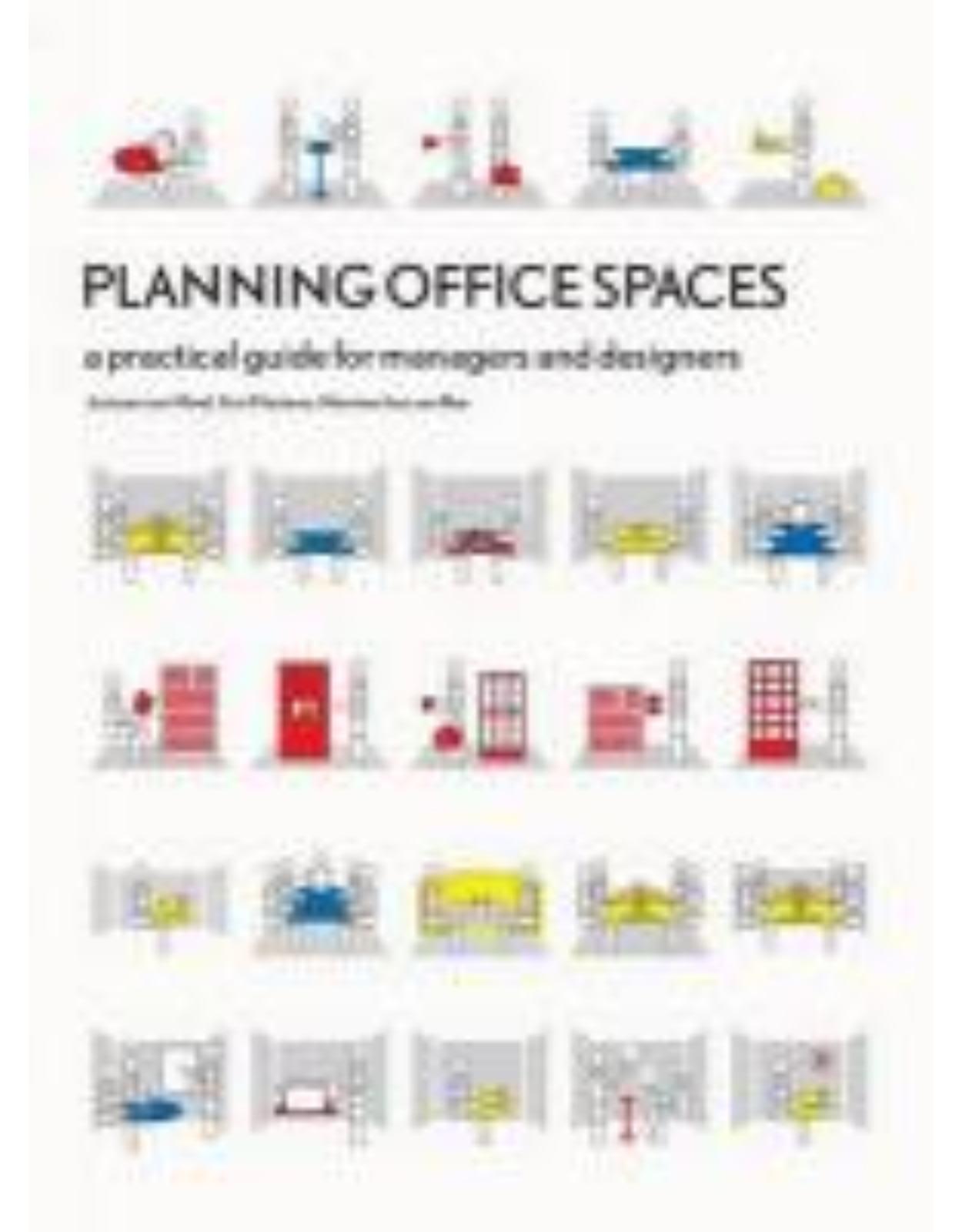 Planning Office Spaces: A Practical Guide for Managers and Designers