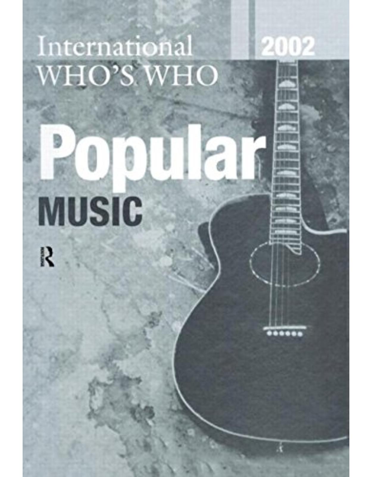 The International Who's Who in Popular Music