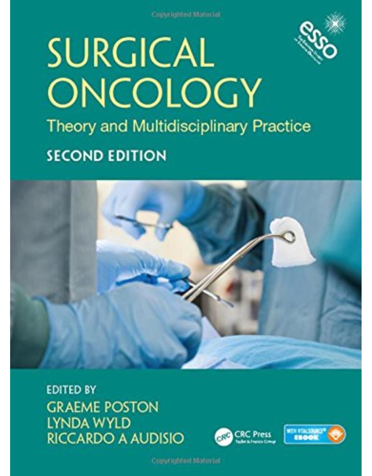 Surgical Oncology: Theory and Multidisciplinary Practice, Second Edition 