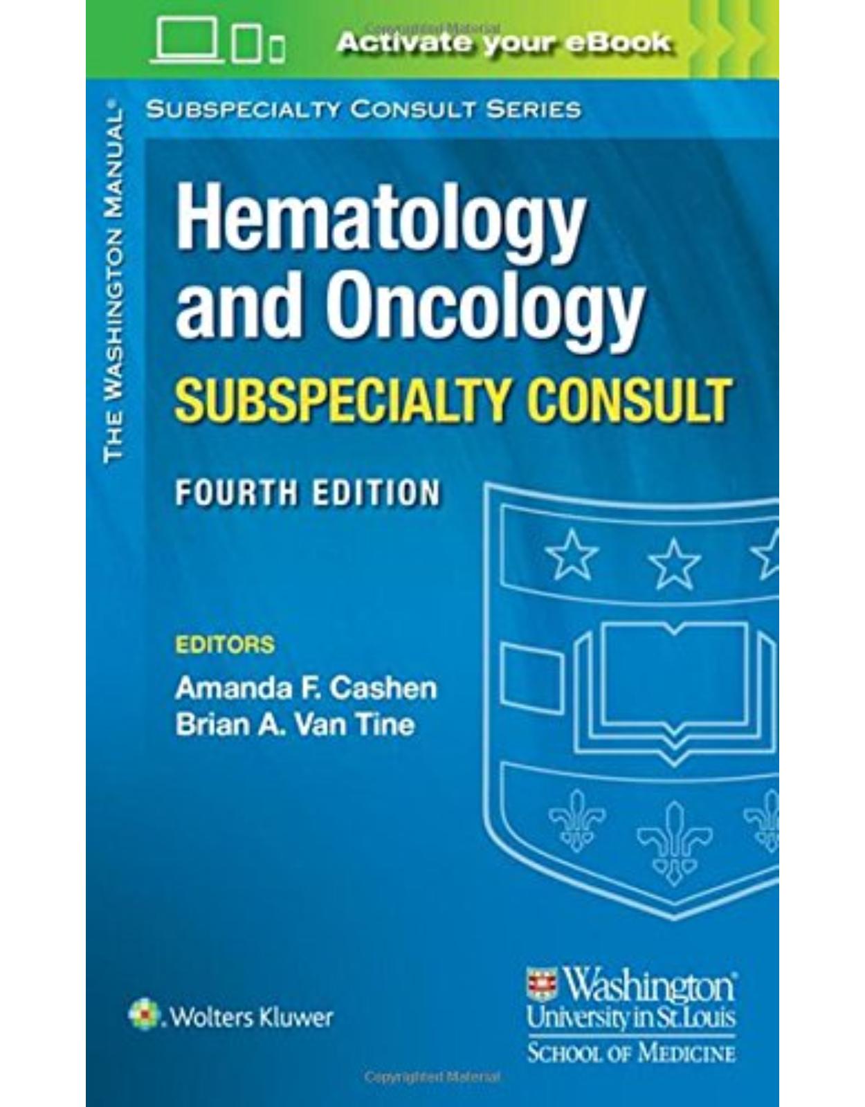 The Washington Manual Hematology and Oncology Subspecialty Consult (Lippincott Manual Series) 