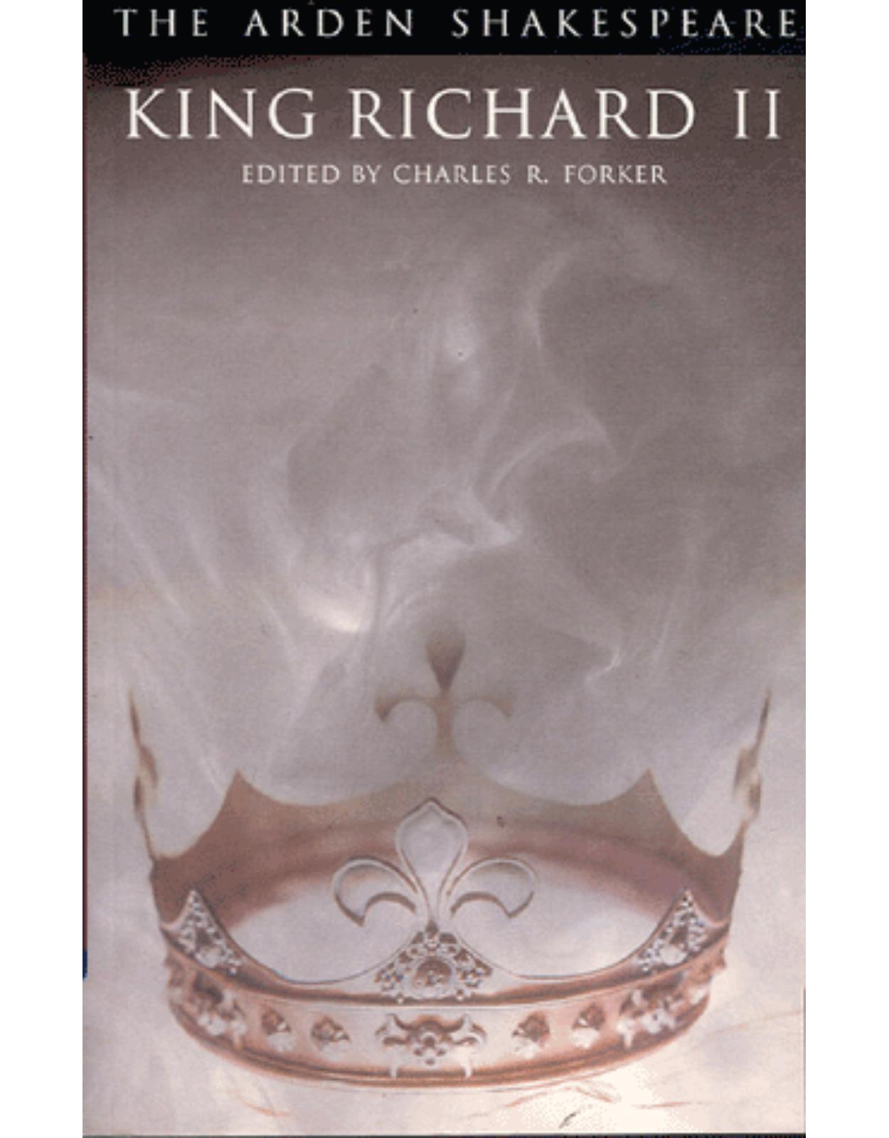 King Richard II (Arden Shakespeare: Third)