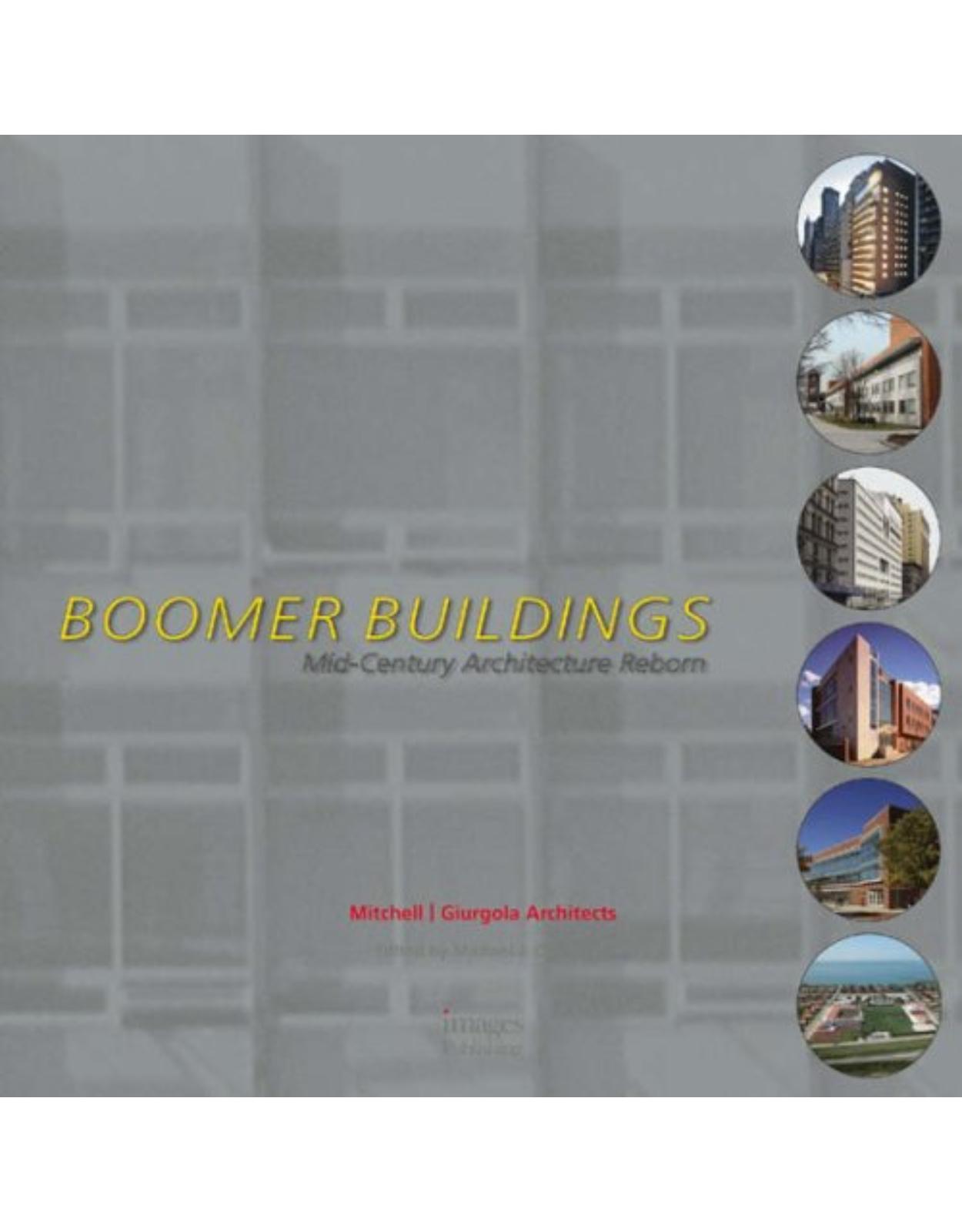 Boomer Buildings: Mid Century Architecture Reborn