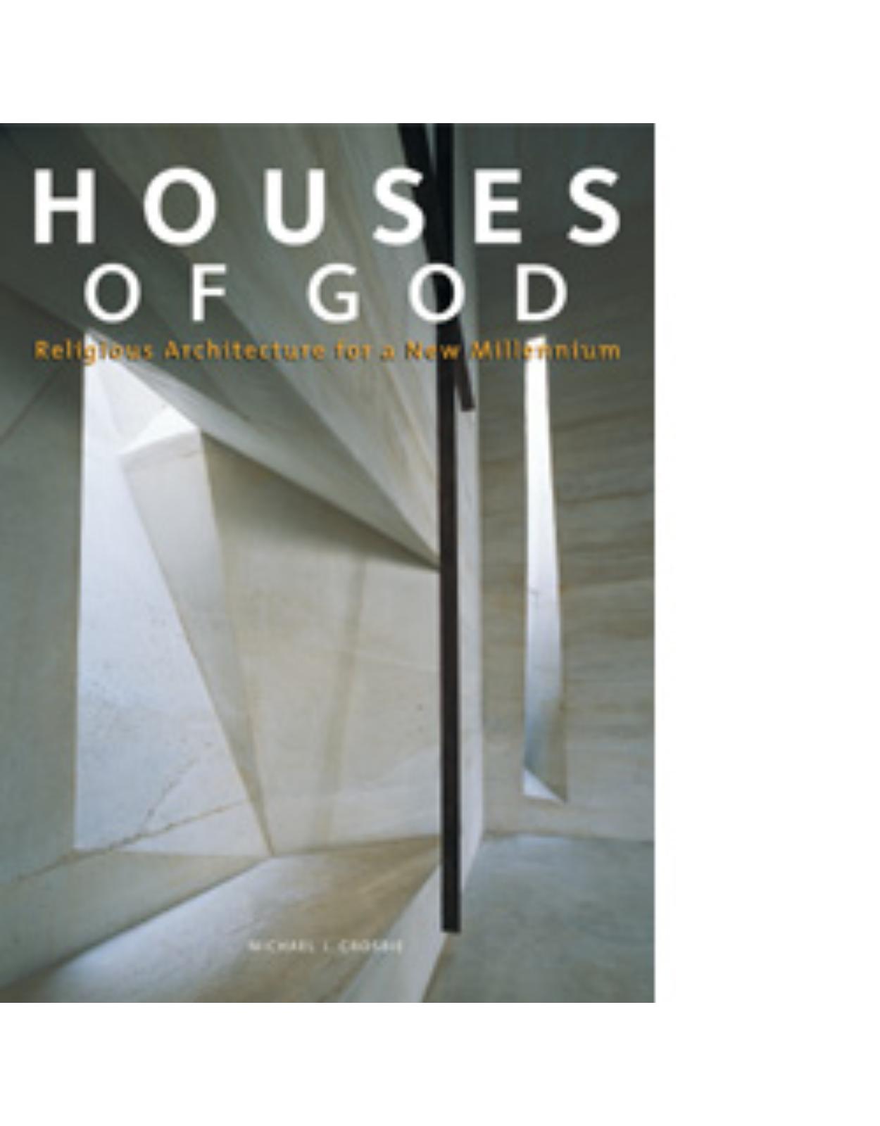 Houses of God: Religious Architecture for a New Millennium