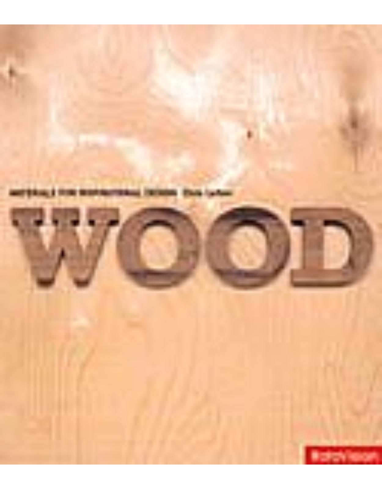 Materials for Inspirational Design : Wood
