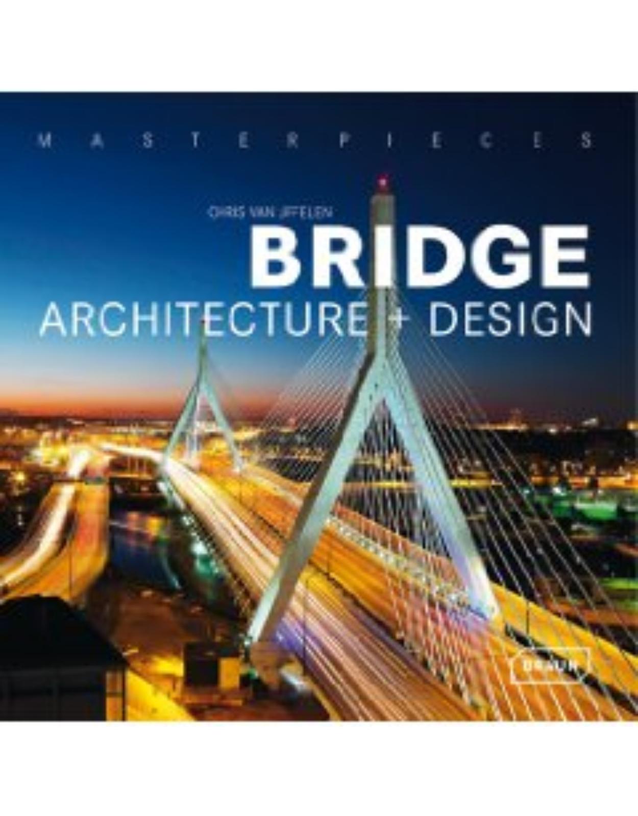 Masterpieces: Bridge Architecture + Design
