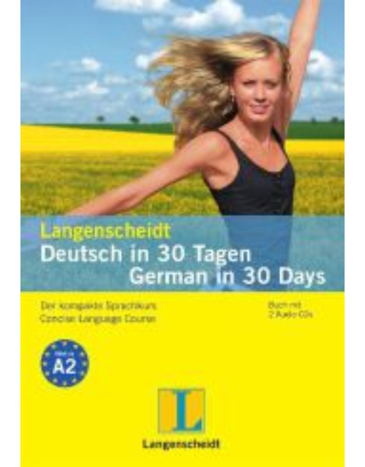 Langenscheidt Deutsch in 30 Tagen - German in 30 Days, m. 2 Audio-CDs.