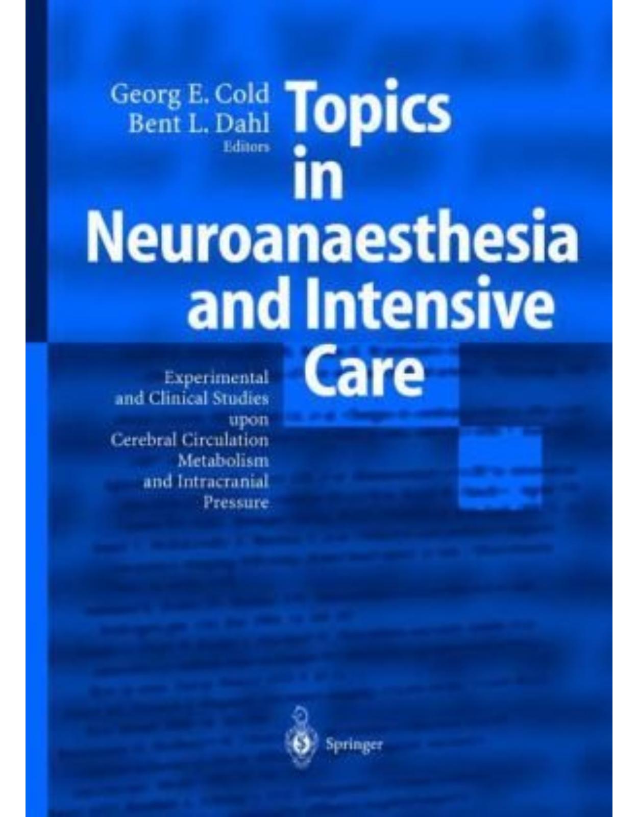 Topics in Neuroanaesthesia and Intensive Care