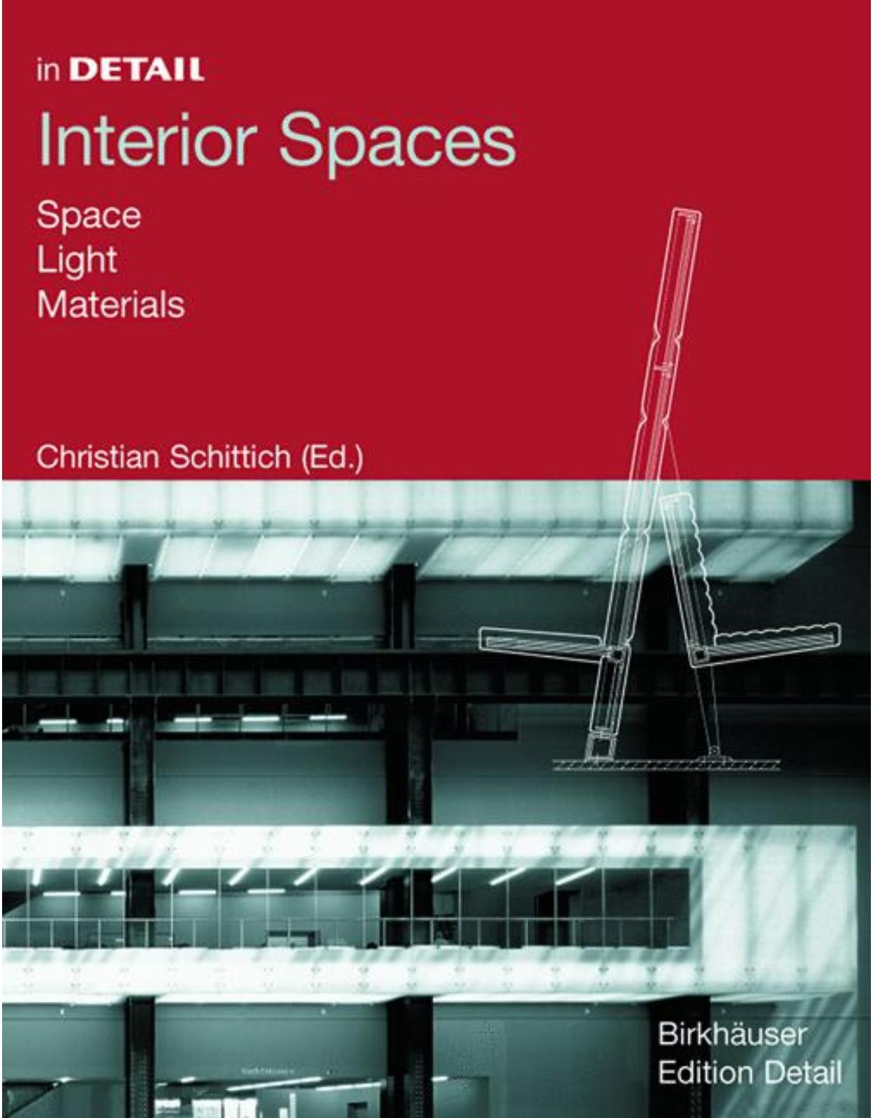 In Detail: Interior Spaces