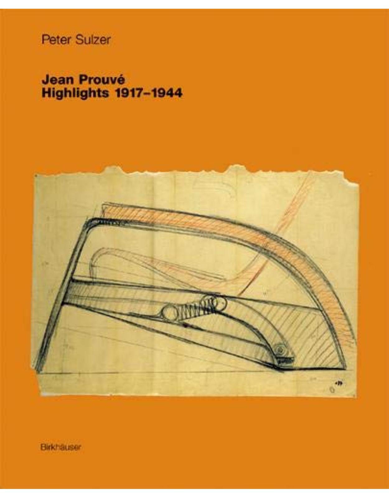 Jean Prouve Highlights 1917-1944