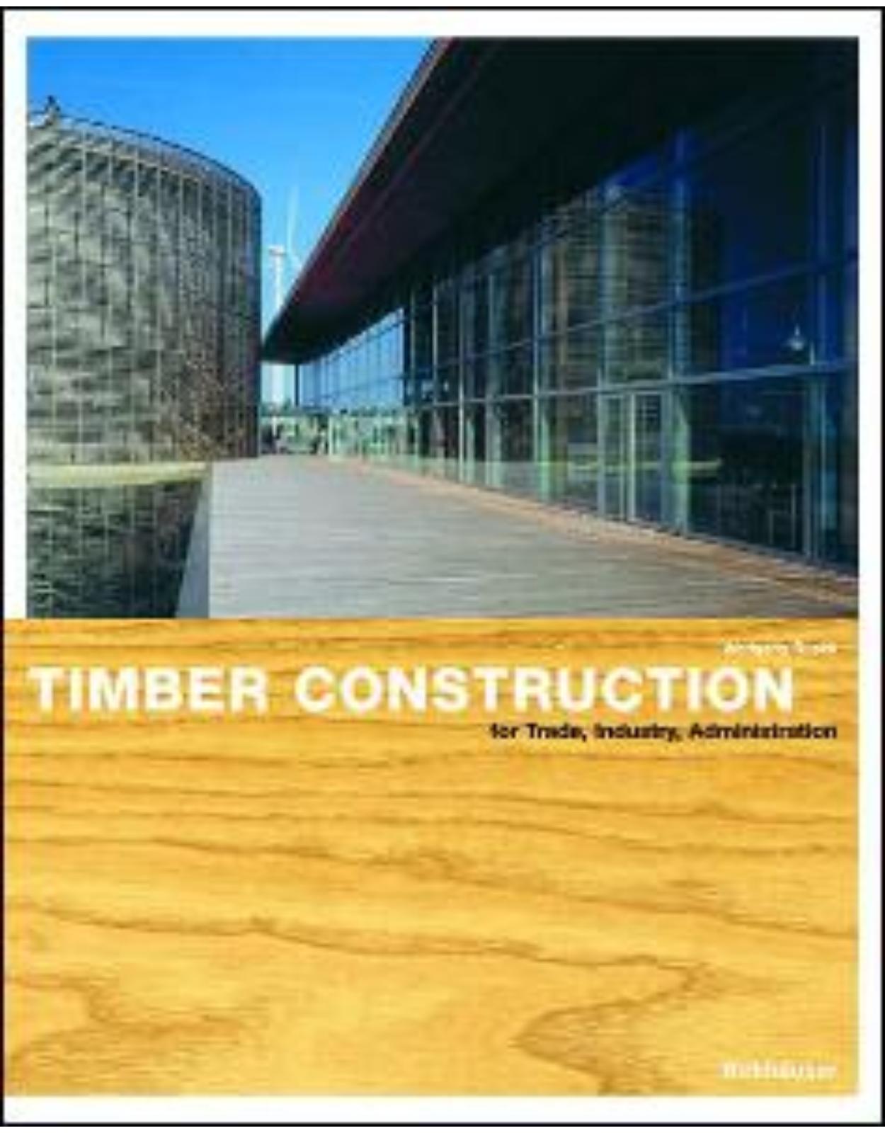 Timber Construction for Trade, Industry, Administration
