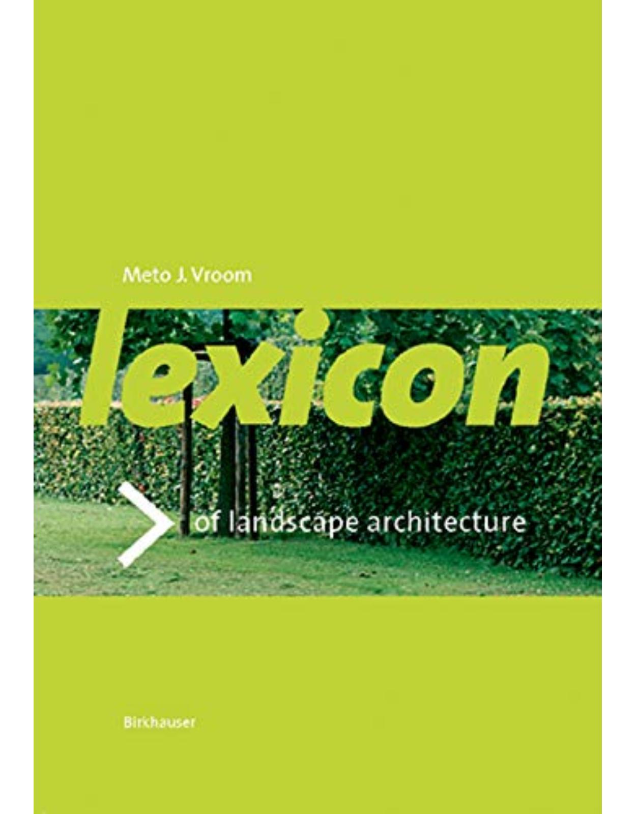 Lexicon of Garden and Landscape Architecture