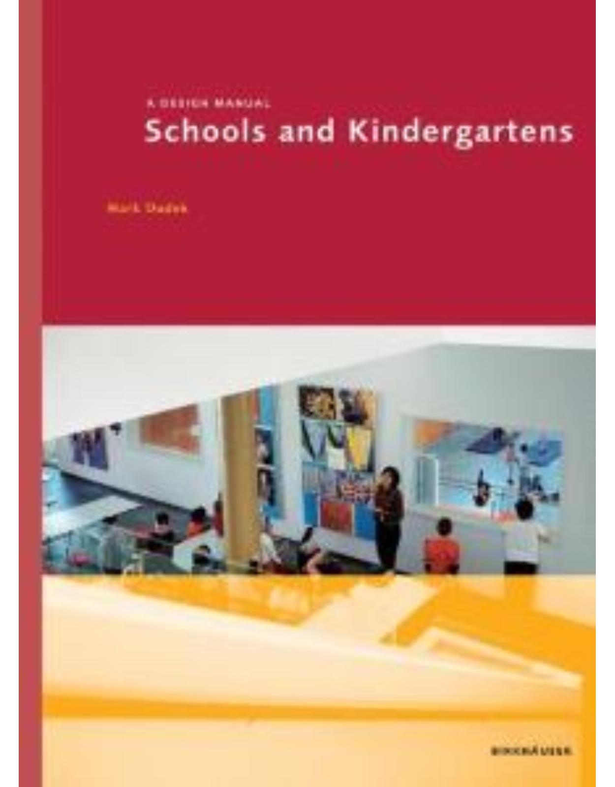 Schools and Kindergartens -  A Design Manual