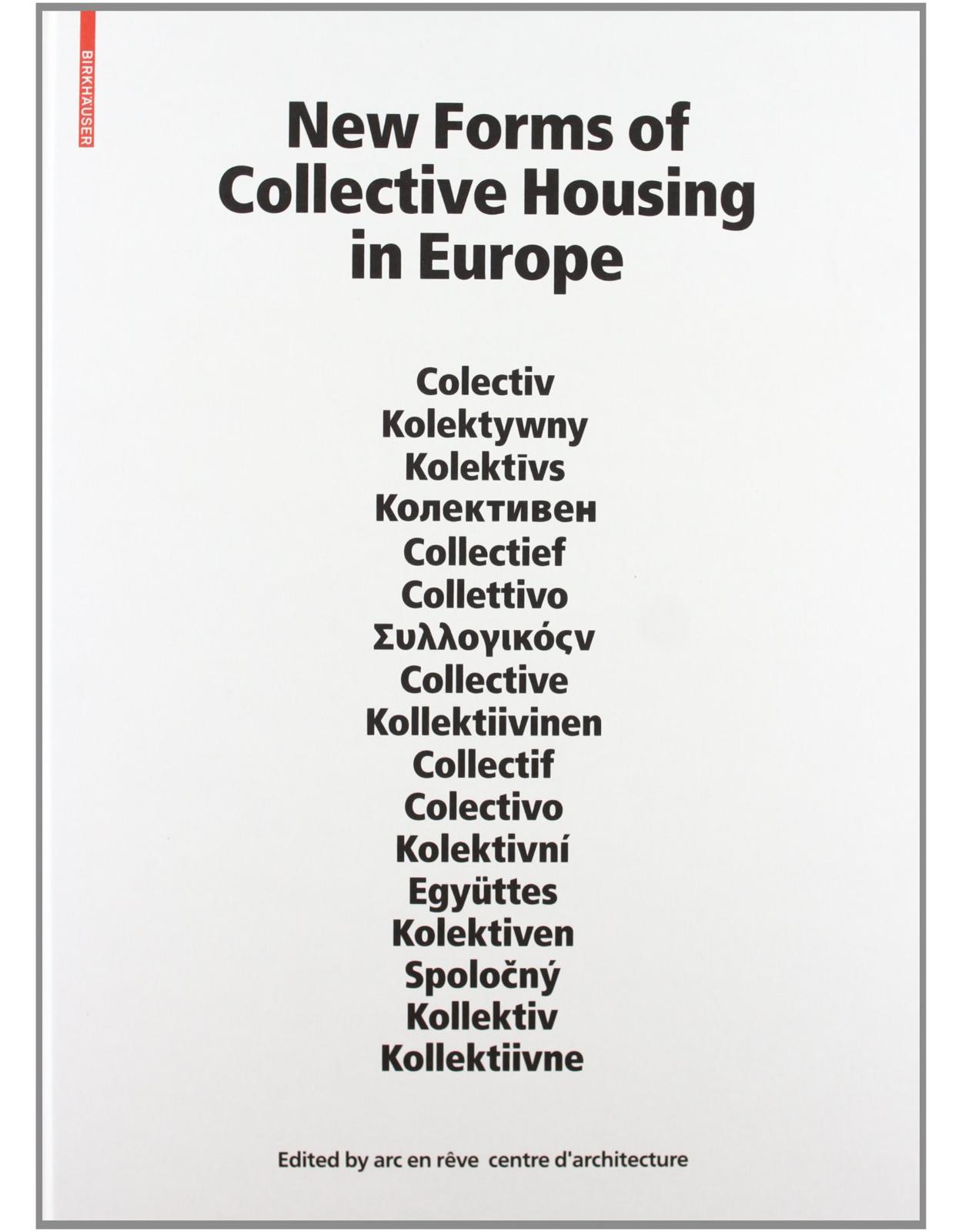 New Forms of Collective Housing in Europe