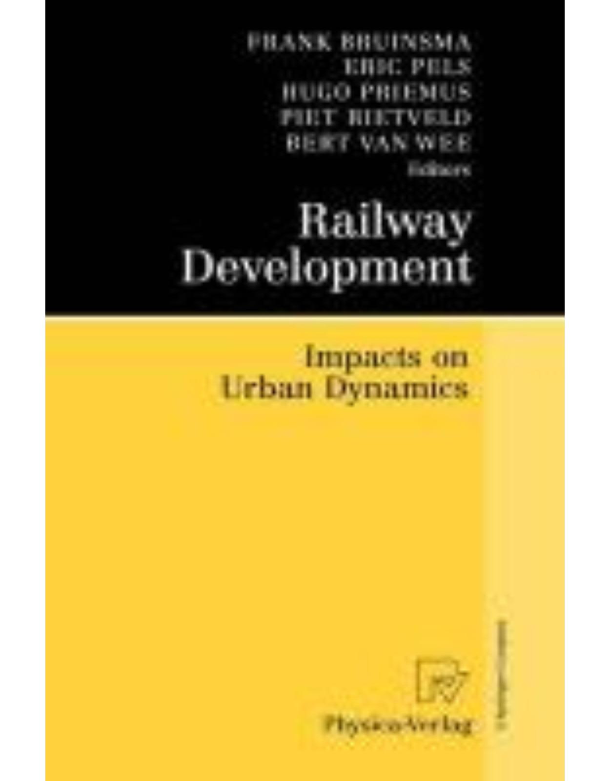 Railway Development: Impacts on Urban Dynamics