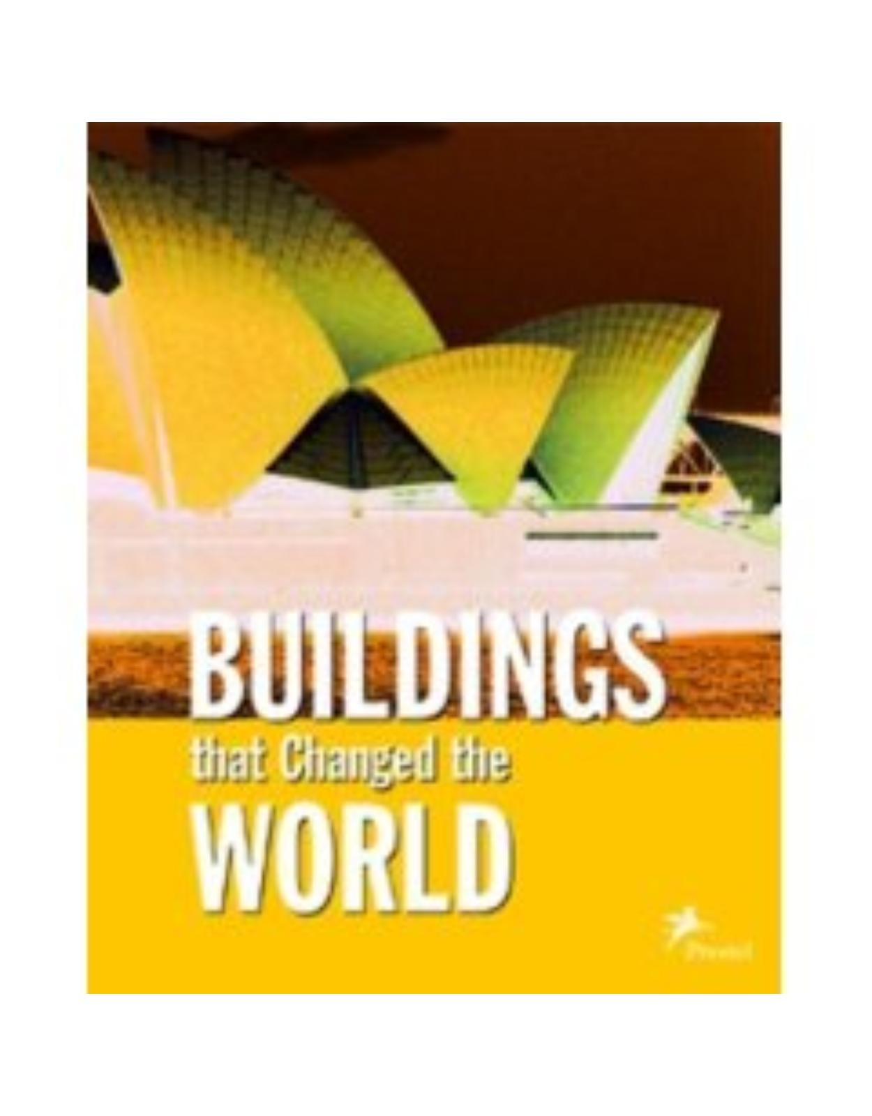 Buildings That Changed the World