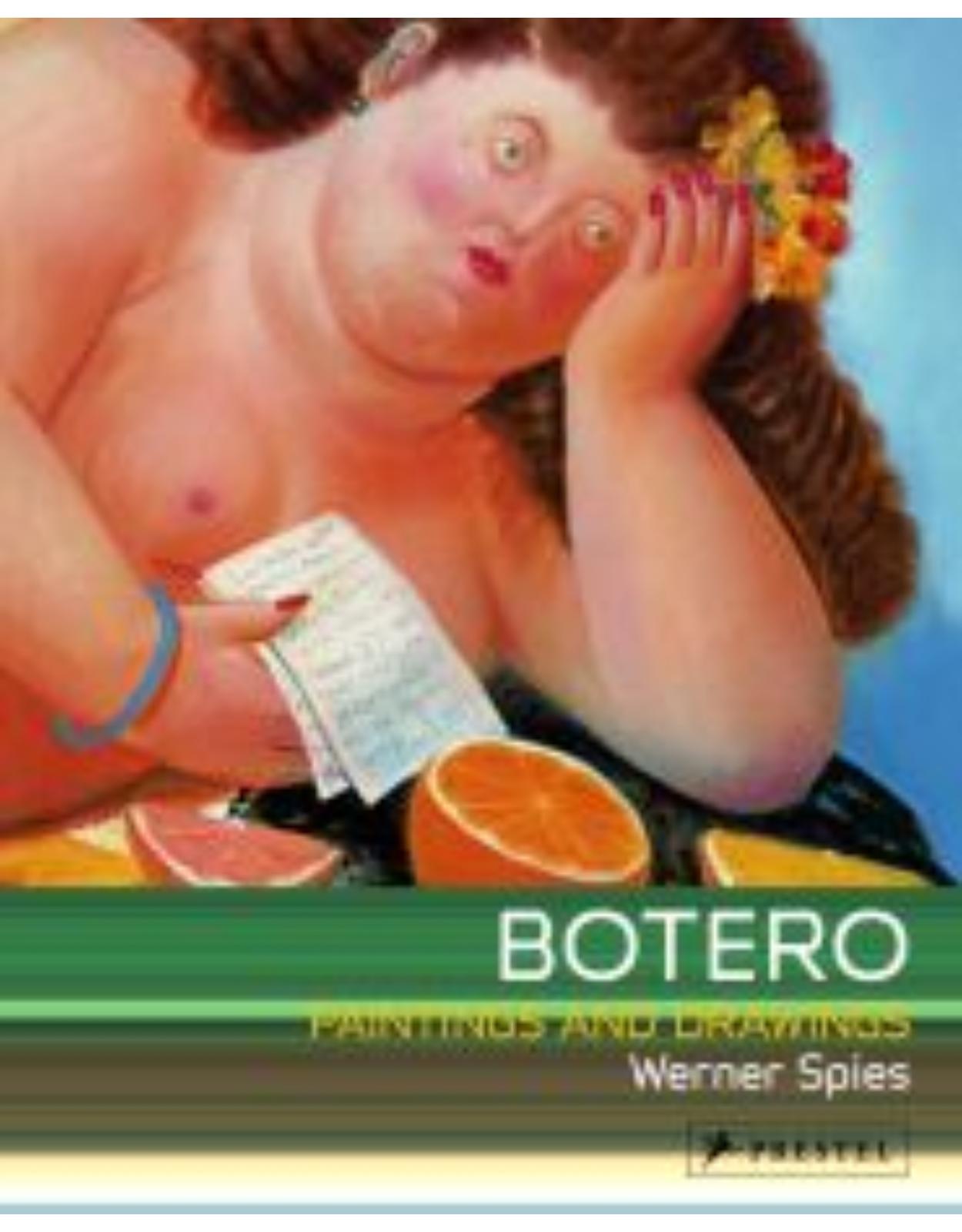 Fernando Botero / Paintings and Drawings
