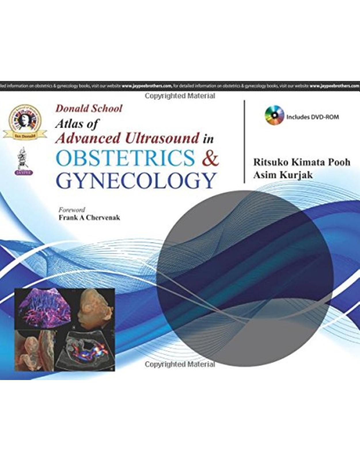 Donald School Atlas of Advanced Ultrasound in Obstetrics and Gynecology 