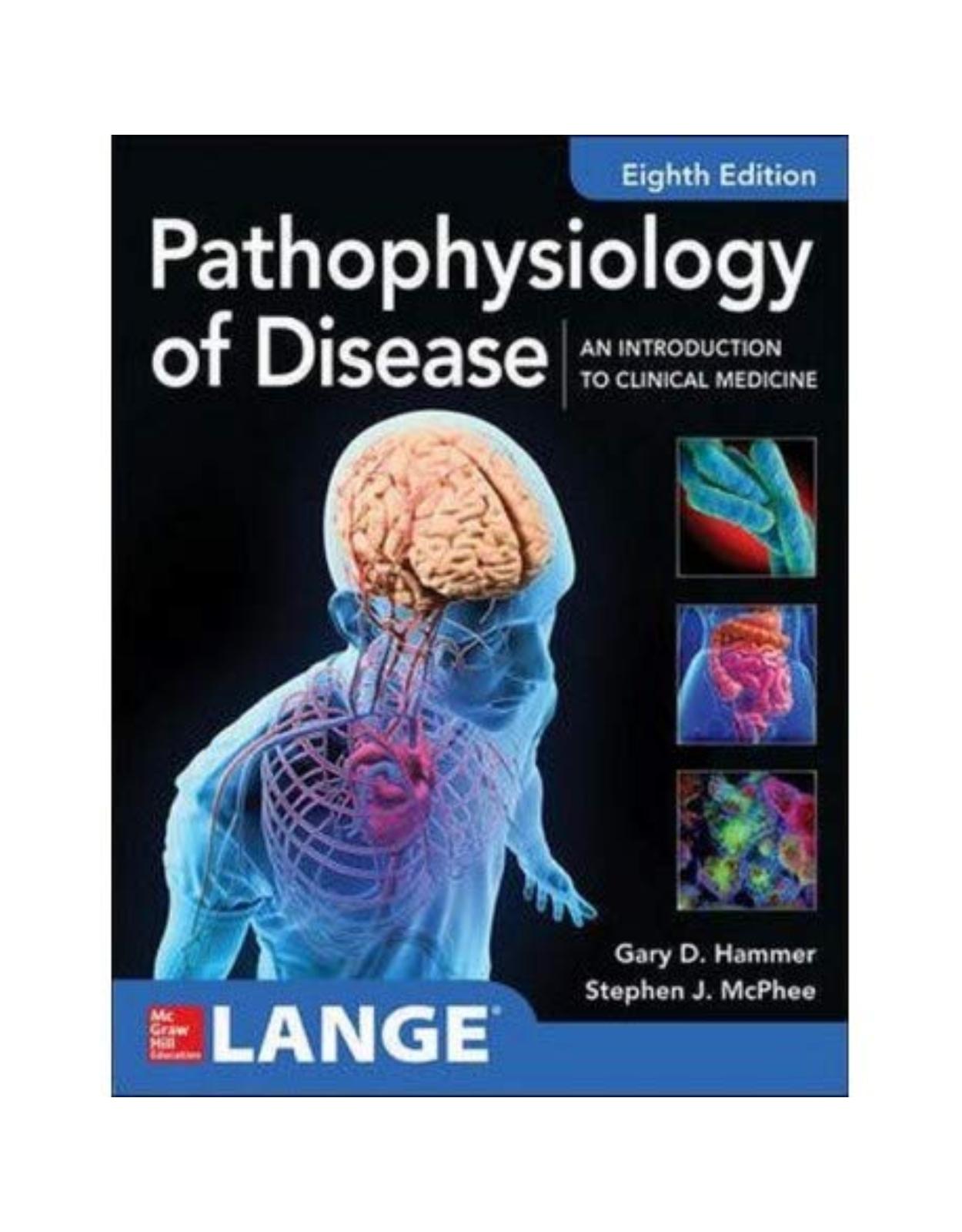 Pathophysiology of Disease: An Introduction to Clinical Medicine 8/E