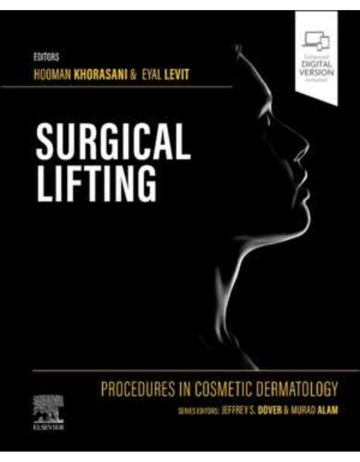 Procedures in Cosmetic Dermatology Series: Surgical Lifting