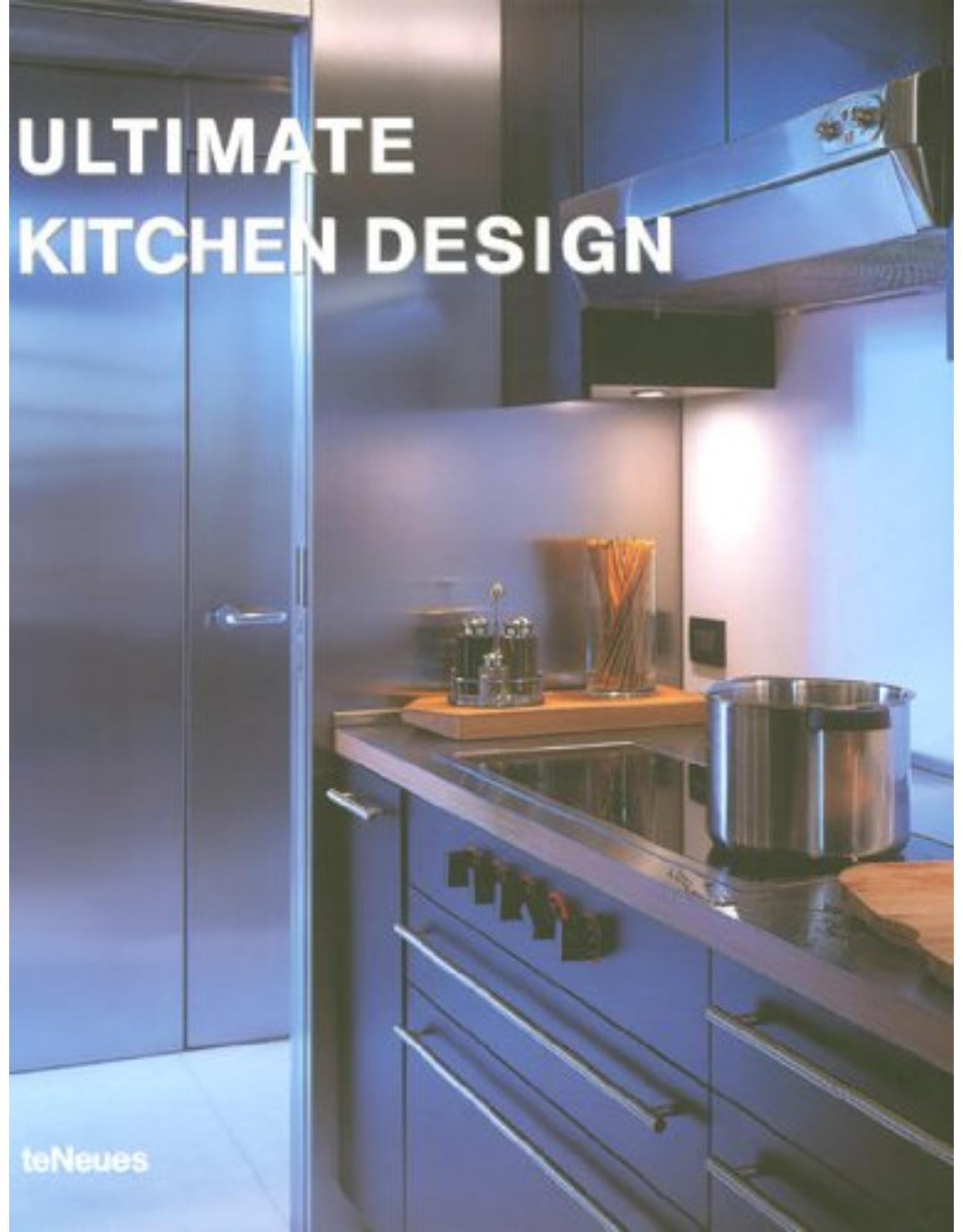 Ultimate Kitchen Design