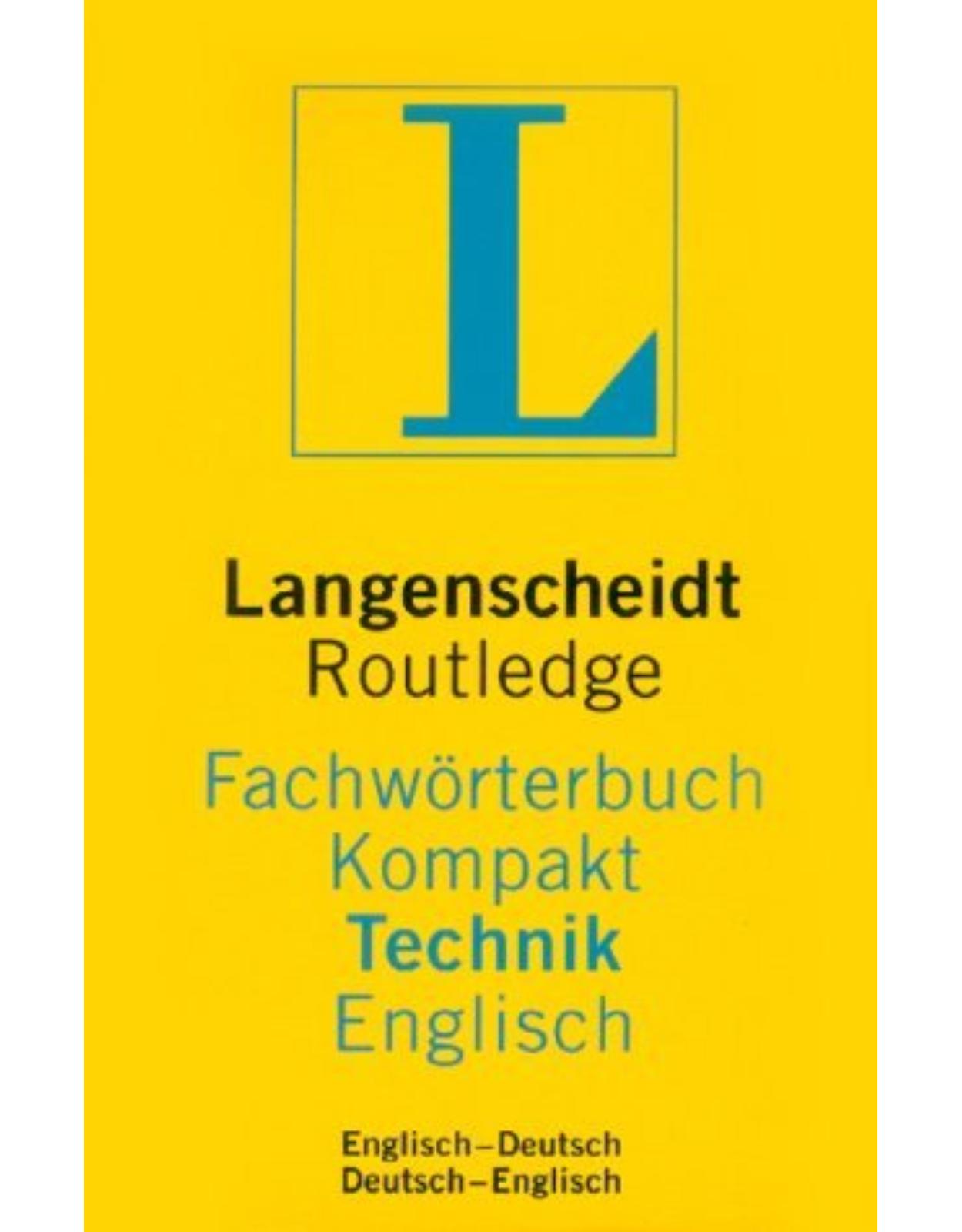 Langenscheidt Routledge Fachworterbuch Kompakt Technik, Englisch