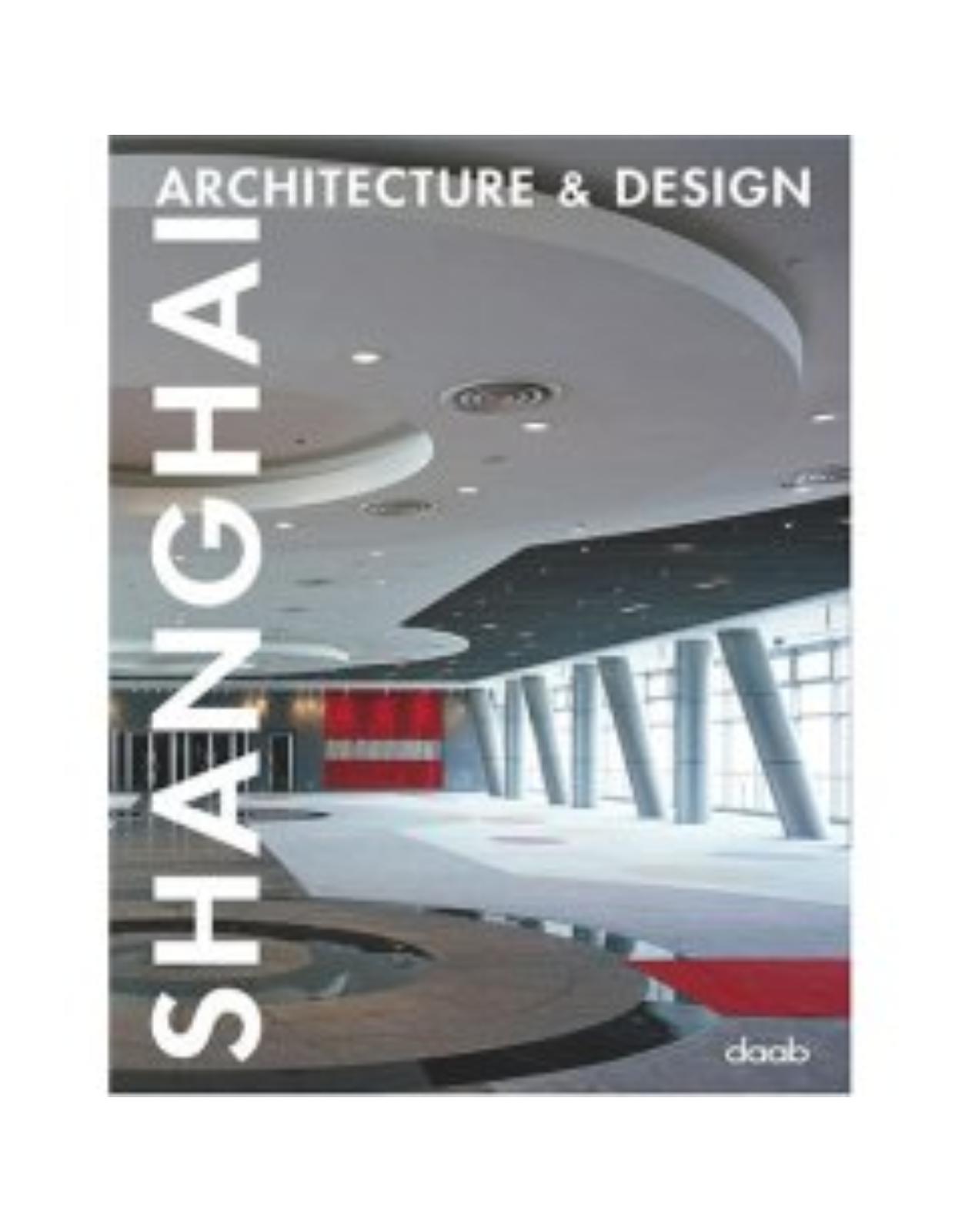 Architecture and Design : Shanghai