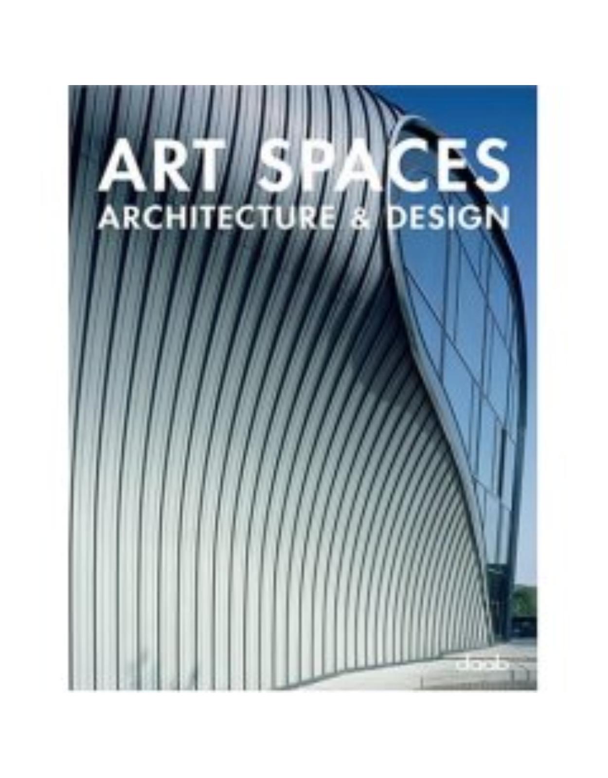 Architecture and Design : Art Spaces