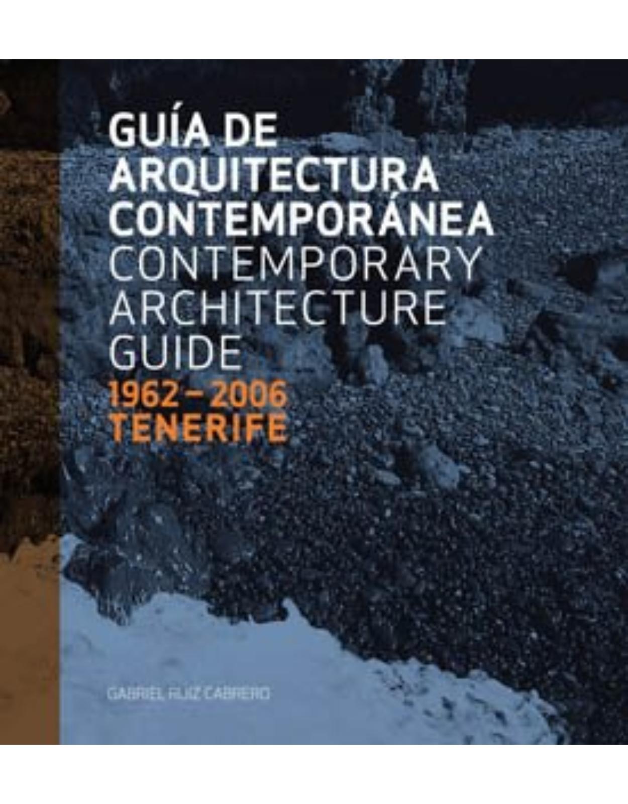 Tenerife 1962-2006: Contemporary Architecture Guide