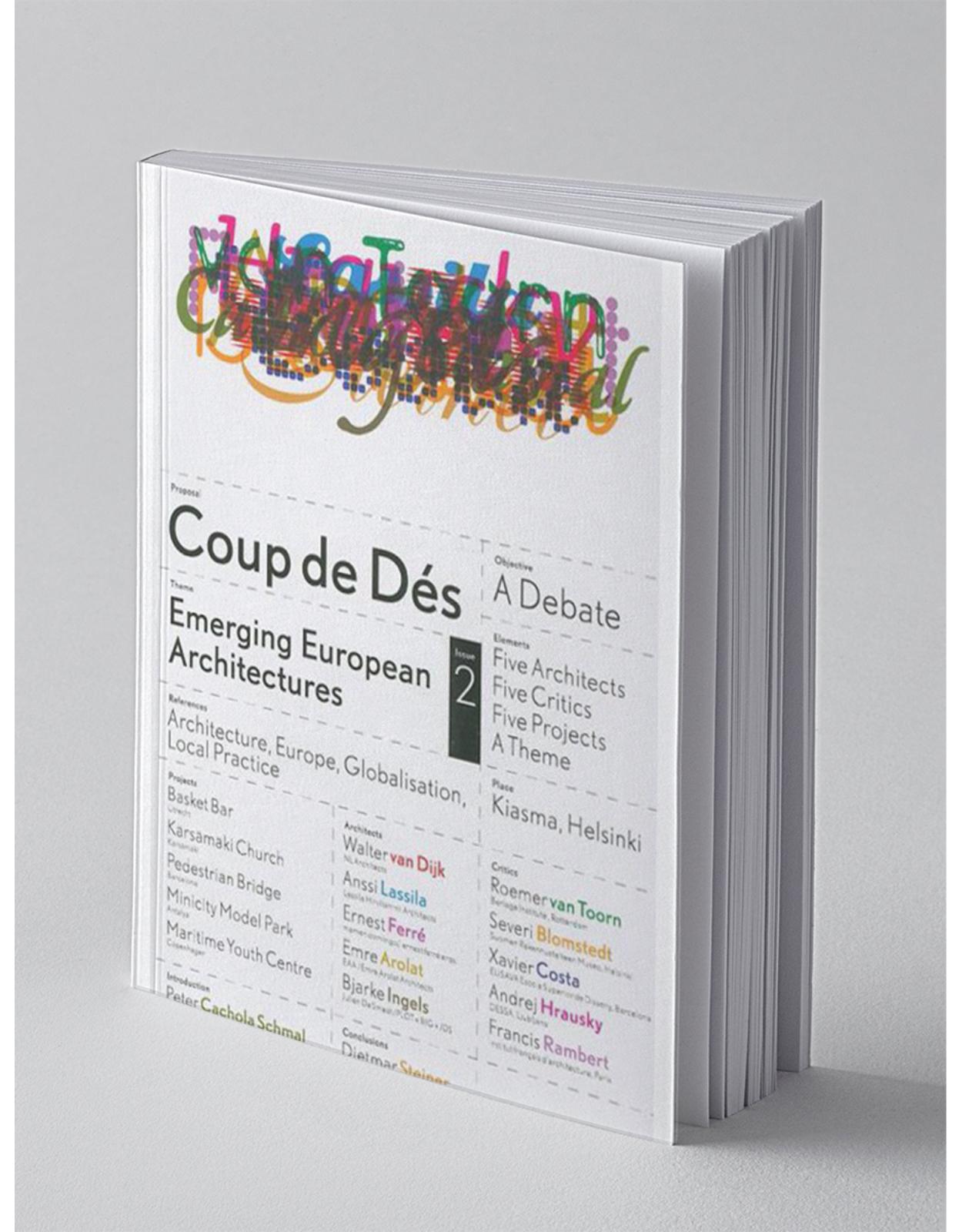 Coup de Des: Emerging European Architectures. Issue 2