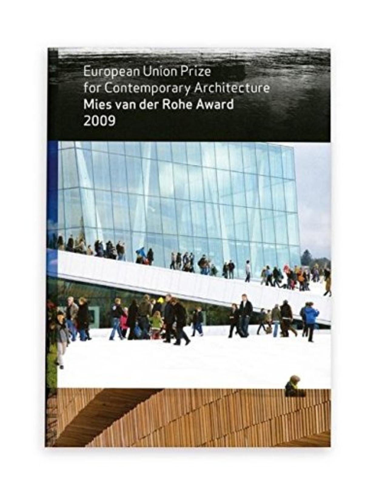 Mies Van Der Rohe Award 2009